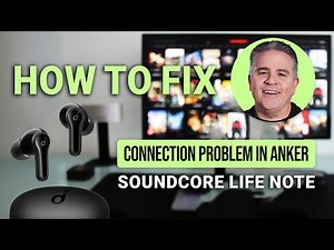 How To Fix Connection Problem In Anker Soundcore Life Note: Easy Bluetooth Fix!
