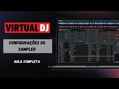 Aula Definitiva: Tudo Sobre o Sampler do Virtual DJ – Do Básico ao Avançado!