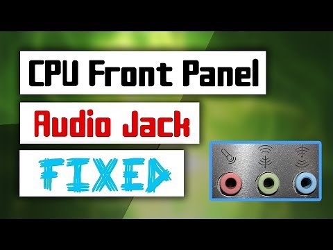 [Solved] How to Fix Front Panel Audio Jack not working Problem