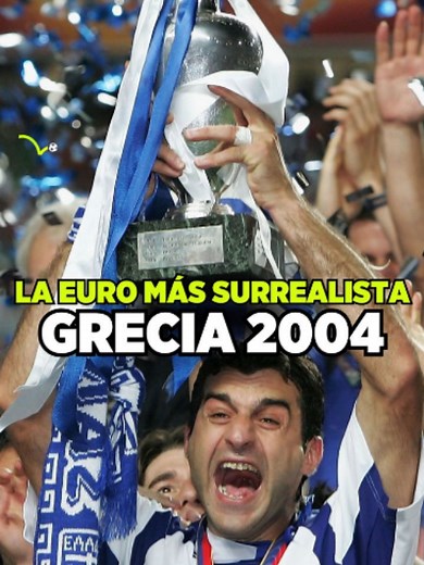 Eurocopa 2004: la sorprendente victoria de Grecia sobre Portugal