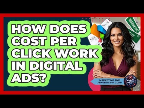 How Does Cost Per Click Work In Digital Ads?