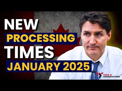 Canada Immigration Updates: New Processing Times for January 2025