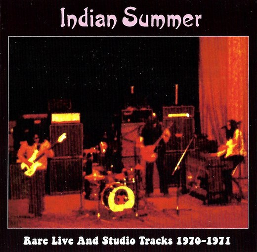 Indian Summer - Rare Live And Studio Tracks 1970-1971