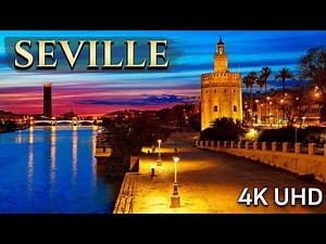 Seville in 4K: Spain’s Most Enchanting City!