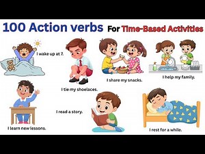 120 Action Verbs | Action Verbs for Time-Based Activities | Daily Sentences | Speak With Your Kids
