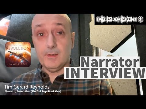 Narrator Interview with Tim Gerard Reynolds, Revolution (The Sol Saga Book One) |Leonardo Audio|