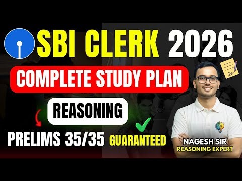 SBI CLERK 2026 | Complete Reasoning Plan to Score 35/35