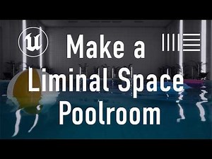 How to make a Liminal Space Poolroom in Unreal Engine