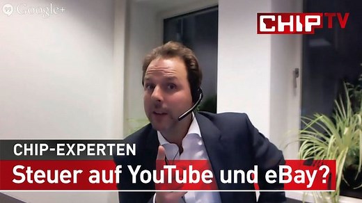 Steuer auf YouTube und eBay? - Rechtsanwalt Solmecke - CHIP-Hangout