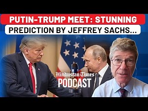 On Putin-Trump Meet, Prof Jeffrey Sachs Makes Stunning Prediction; Blames US, NATO For Ukraine War