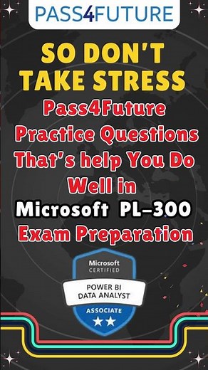 Practice Questions For Microsoft PL-300 Exam | Microsoft Power BI Data Analyst Exam | Pass4Future