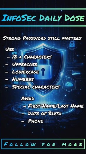 INFOSEC DAILY DOSE | How to create a strong password | Common password mistakes |Avoid weak password