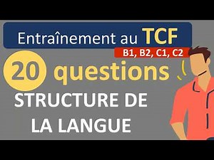 TCF - structure de la langue (B1 à C2)