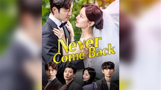 Never Come Back Full EP - KDrama - video Dailymotion