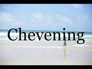 How To Pronounce Chevening🌈🌈🌈🌈🌈🌈Pronunciation Of Chevening