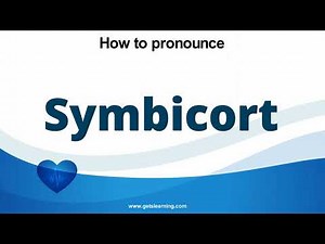 How to pronounce Symbicort in English correctly