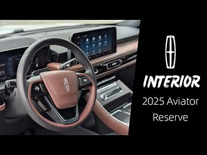 2025 Lincoln Aviator Reserve Interior | Detailed Walkthrough