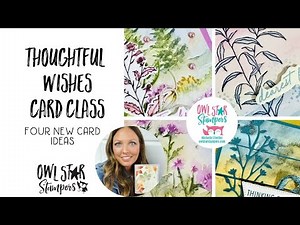 Thoughtful Wishes Stampin’ Up! Card Class | Make 4 Beautiful Handmade Cards With Me