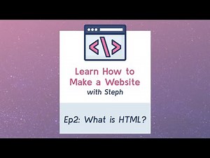 Ep2: What is HTML / Create an HTML file | HTML Basics - Learn How to Make a Website with Steph