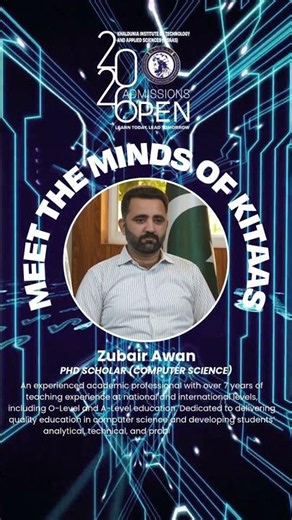 Meet Zubair Awan | PhD Scholar in Computer Science | KITAAS