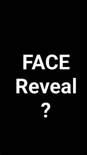 face Reveal of me 😶