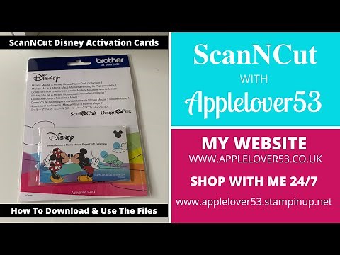 ScanNCut - How To Download & Use (Disney Activation Card) Cutting Files