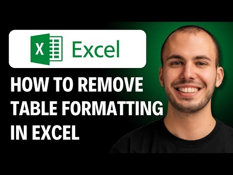 How to Remove Table Formatting in Excel [2026 GUIDE]