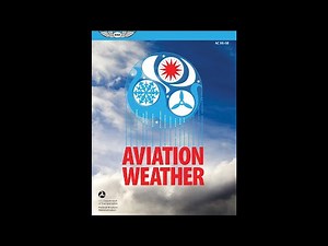 Ground Lesson 4, Part 1 – Introduction to Weather Theory (Aviation Weather Ch.1-5)