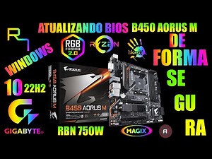 GigaByte b450 Aorus M | Atualizando Bios de Forma Segura [ Passo a Passo]