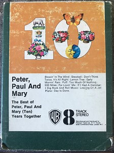 Peter, Paul & Mary - The Best Of Peter, Paul And Mary (Ten) Years Together