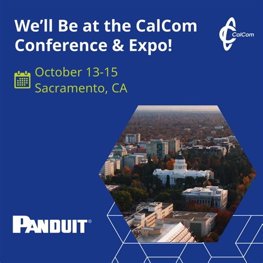  Panduit is excited to be at the CalCom Fall Conference & Expo! We’ll be connecting with California’s telecom leaders, sharing insights on the future of connectivity, and showcasing how Panduit’s solutions support innovation and growth across the industry. If you’ll be attending, be sure to stop by and say hello  — we’d love to talk about how we can help power your next project. https://okt.to/L1DTg5 | Panduit | Facebook