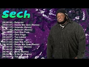 Sech – Top 20 canciones más escuchadas – Otro Trago Relación 911 – Álbum completo oficial