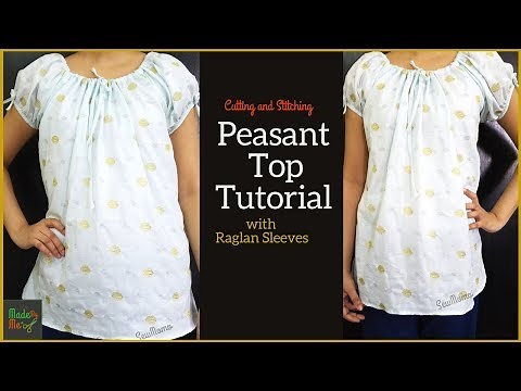 Peasant Top Tutorial Cutting and Stitching | DIY Top with Raglan Sleeves