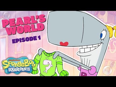 Pearl's World 'Sitcom' Show | Ep. 1 🐋 #TBT | SpongeBob