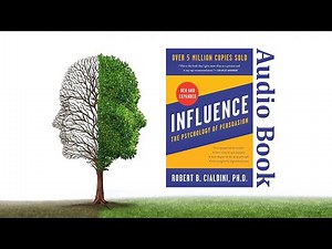 Audiobook: “Influence” The Psychology of Persuasion By Robert B. Cialdini