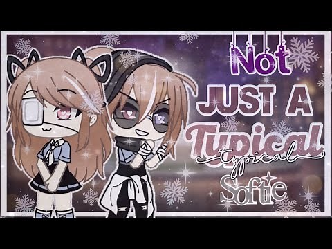 ❌ Not Just A Typical Softie 😏|| GLMM | Gacha Life Mini Movie ||