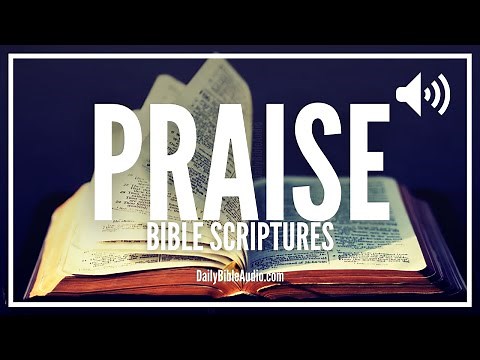 Scriptures On Praise | What Does The Bible Say About Praising God