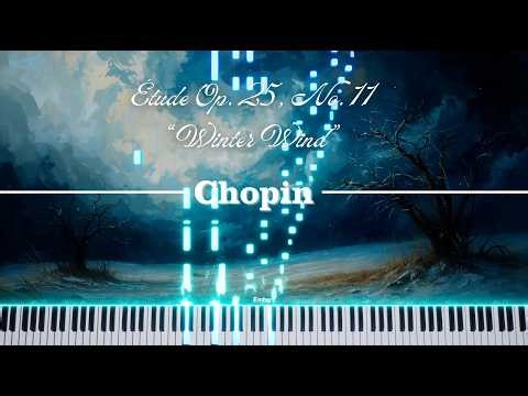 Chopin - Étude Op 25, No 11 in A minor ''Winter Wind''