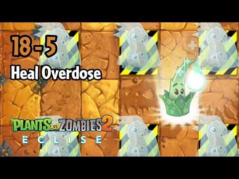Plants vs Zombies 2: Eclise Alpha | 18-5: Heal Overdose
