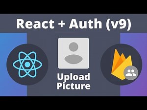 User Profile Pictures with React Authentication and Cloud Storage (with Firebase v9)