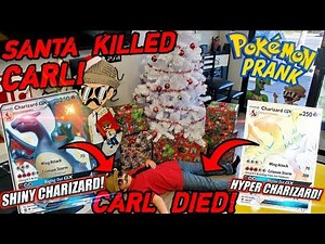 SANTA GAVE CARL 2 ULTRA RARE CHARIZARD POKEMON CARDS! SECRET PRANK PRESENTS ON CHRISTMAS!