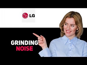 LG Washing Machine Making A Grinding Noise 2025