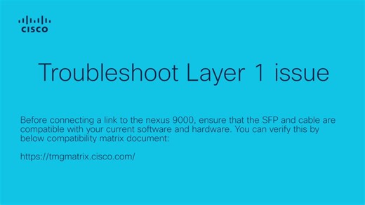 Troubleshoot Interface Down/Flapping Issues on Nexus Switches - Cisco Video Portal