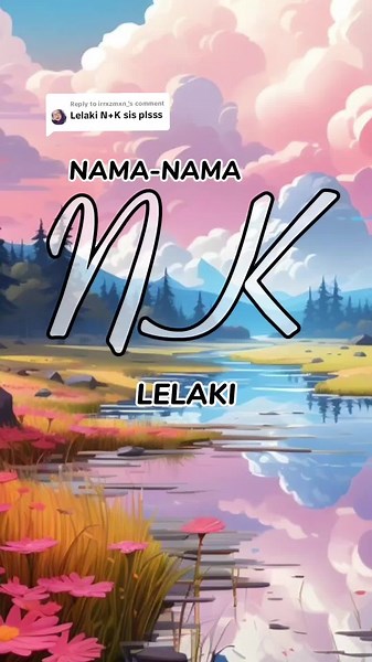 Nama Bayi Lelaki Awalan N dan K dalam Islam