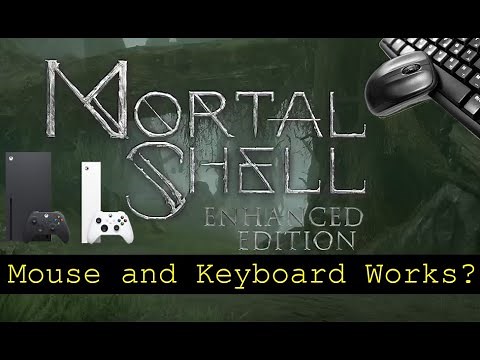 Mortal Shell - Xbox Series X - mouse and Keyboard test