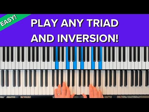 5-Minute Guide: How to Play All Triads and Inversions on Piano