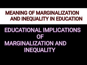 Educational implications of marginalization and inequality in Indian society..B.ED notes in Hindi