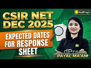 CSIR NET Dec 2025 | Expected Date for Response Sheet | NET Dec 2025 Response Sheet | Chem Academy