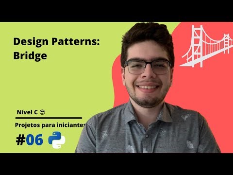 Padrões de Projeto: Bridge| Projetos em Python para Iniciantes [C6]