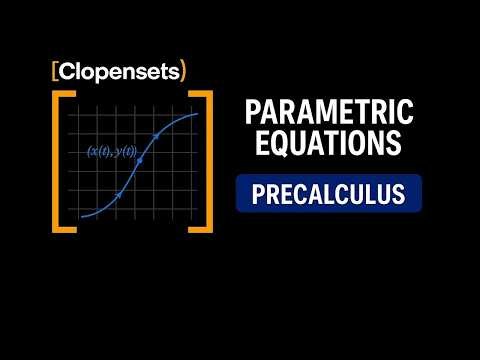 Parametric Equations | Precalculus (2026 Update)
